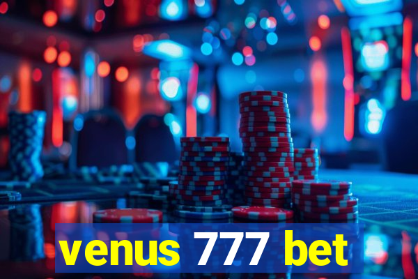 venus 777 bet